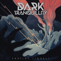 Dark Tranquillity - Endtime Signals