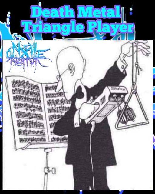 Death Metal Triangle Player
