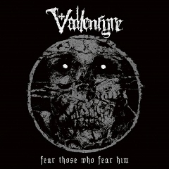 Vallenfyre - Fear those who Fear him